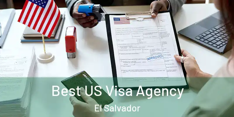  Best US Visa Agency El Salvador