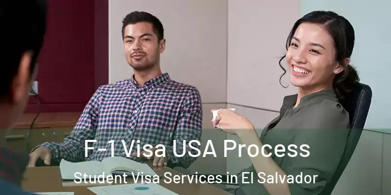  F-1 Visa USA Process Student Visa Services in El Salvador