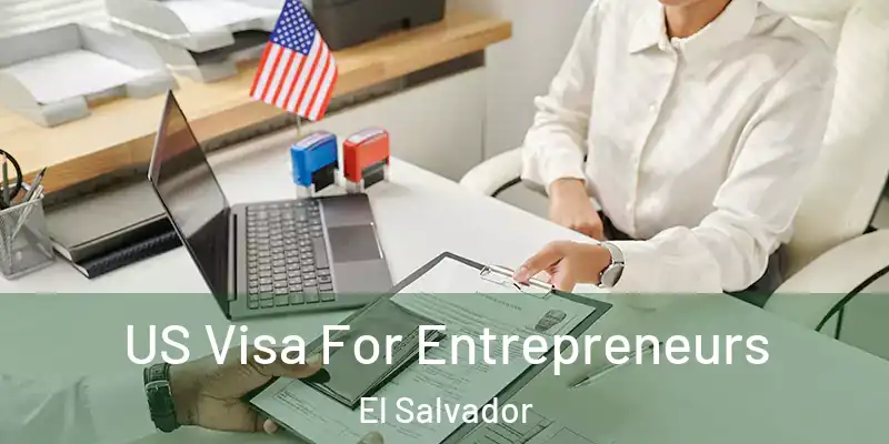  US Visa For Entrepreneurs El Salvador